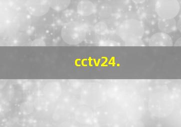 cctv24.